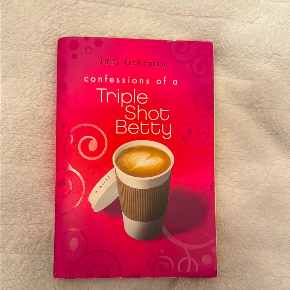 📕 Confessions of a Triple Shot Betty Book